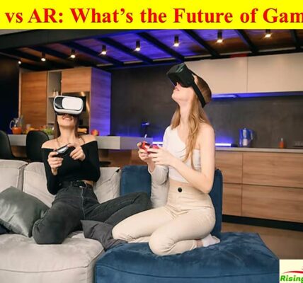 VR vs AR What’s the Future of Gaming