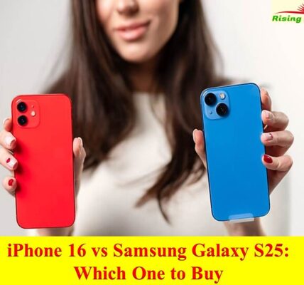 iPhone 16 vs Samsung Galaxy S25 Which One to Buy